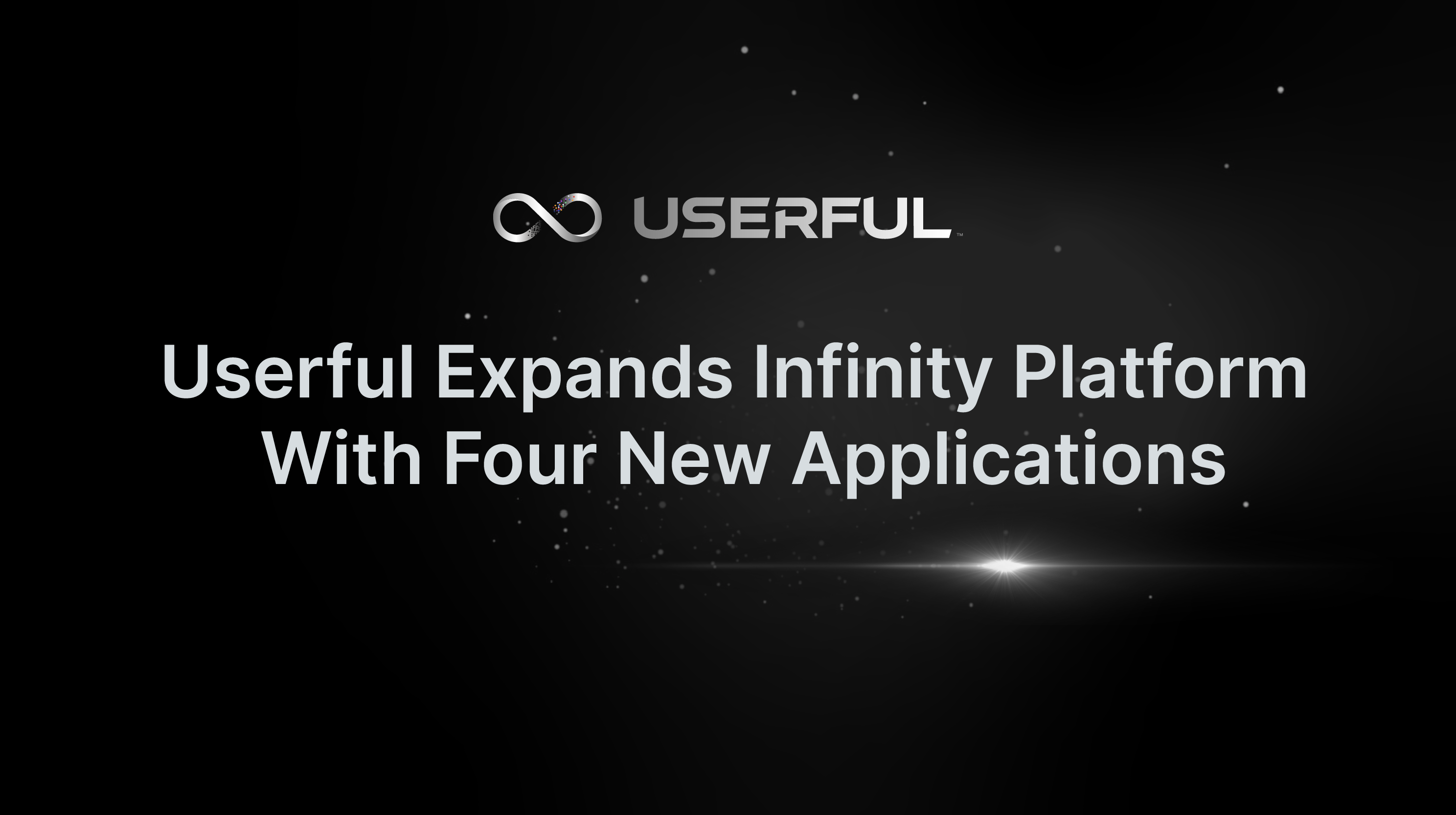 Userful amplía la plataforma Infinity con cuatro nuevas aplicaciones para operaciones de importancia crítica