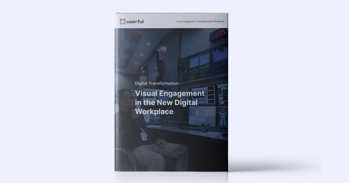 Userful's Digital Transformation: Visual Engagement in the New Digital Workplace Ebook